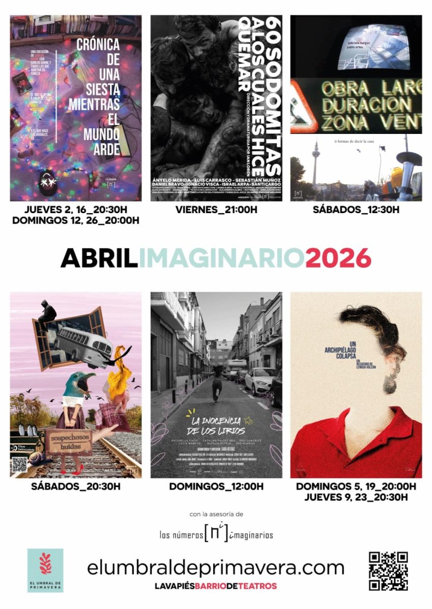 Abril Imaginario - El Umbral de Primavera, teatro off Madrid abril 2026